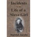 Incidents in the Life of a Slave Girl