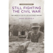 Still Fighting the Civil War: The American South and Southern History