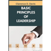 Basic Principles of Leadership: Insights on Developing Trust Through Servant Leadership
