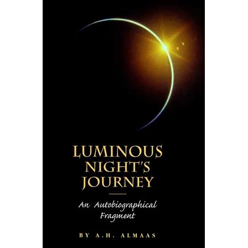 Luminous Night's Journey: An Autobiographical Fragment