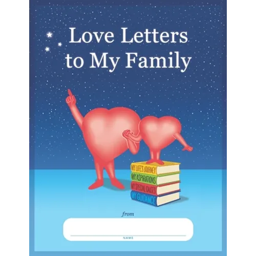 Love Letters to My Family