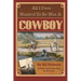 All I Ever Wanted to Be Was a Cowboy
