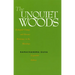 The Unquiet Woods: Ecological Change and Peasant Resistance in the Himalaya