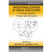 Industrialization of Drug Discovery: From Target Selection Through Lead Optimization