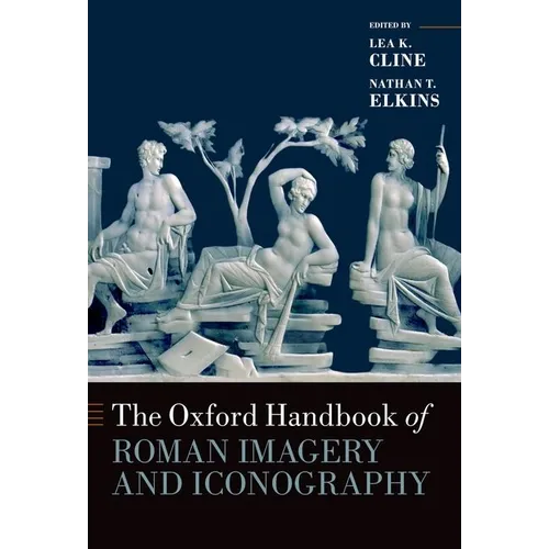 The Oxford Handbook of Roman Imagery and Iconography
