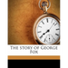 The story of George Fox