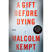 A Gift Before Dying