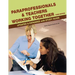 Paraprofessionals and Teachers Working Together 3rd Edition