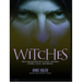 Witches: True Encounters with Wicca, Covens, and Magick