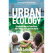 Urban Ecology: A Natural Way to Transform Kids, Parks, Cities, and the World