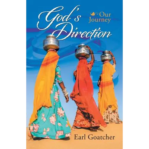 God'S Direction: Our Journey