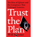 Trust the Plan: The Rise of Qanon and the Conspiracy That Unhinged America