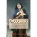 Carmilla: A Tragic Love Story By J. Sheridan Le Fanu