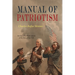 Manual Of Patriotism: For Use In The Public Schools of The State of New York