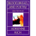 Blood, Bread, and Poetry: Selected Prose 1979-1985