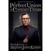 A Perfect Union of Contrary Things