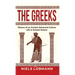 The Greeks: History of an Ancient Advanced Culture Life in Ancient Greece
