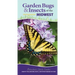 Garden Bugs & Insects of the Midwest: Identify Pollinators, Pests, and Other Garden Visitors