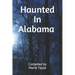 Haunted In Alabama