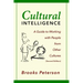 Cultural Intelligence: A Guide to Working with People from Other Cultures