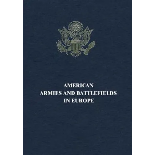 American Armies and Battlefields in Europe