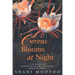 Cereus Blooms at Night