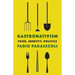 Gastronativism: Food, Identity, Politics