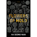 Flowers of Mold & Other Stories