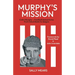 Murphy's Mission: Colin Murphy - Football Adventures from Sincil Bank to Saigon