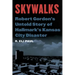 Skywalks: Robert Gordon's Untold Story of Hallmark's Kansas City Disaster