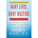 Many Lives, Many Masters: The True Story of a Prominent Psychiatrist, His Young Patient, and the Past-Life Therapy That Changed Both Their Lives