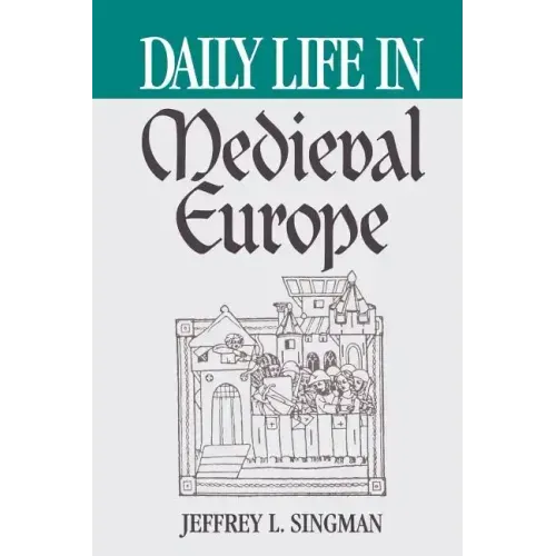 Daily Life in Medieval Europe