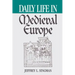 Daily Life in Medieval Europe