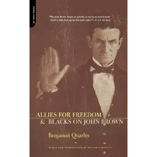 Allies for Freedom & Blacks on John Brown