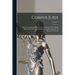 Corpus Juris: Being A Complete And Systematic Statement Of The Whole Body Of The Law As Embodied In And Developed By All Reported Decisions; Volume 9