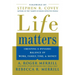 Life Matters: Creating a Dynamic Balance of Work, Family, Time, and Money