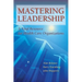 Mastering Leadership: A Vital Resource for Health Care Organizations