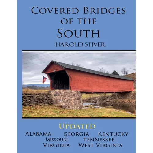 Covered Bridges of the South