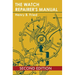 The Watch Repairer's Manual