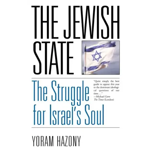 The Jewish State: The Struggle for Israel's Soul