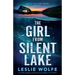 The Girl from Silent Lake: A totally gripping and heart-pounding crime thriller