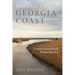 Saving the Georgia Coast: A Political History of the Coastal Marshlands Protection ACT