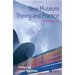 New Museum Theory and Practice