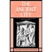 The Ancient City: A Study on the Religion, Laws, and Institutions of Greece and Rome