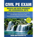 Civil PE Exam Breadth and Water Resources and Environmental Depth: Reference Manual, 80 Morning Civil PE, and 40 Water Resources and Environmental Dep