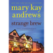 Strange Brew: A Callahan Garrity Mystery