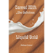 Camel Milk the Delicious Liquid Gold: A healthier alternative