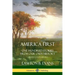 America First: One Hundred Stories from Our Own History (United States History)