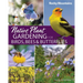 Native Plant Gardening for Birds, Bees & Butterflies: Rocky Mountains