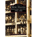 New Haven: Reshaping the City, 1900-1980